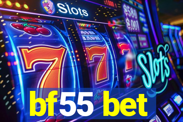 bf55 bet